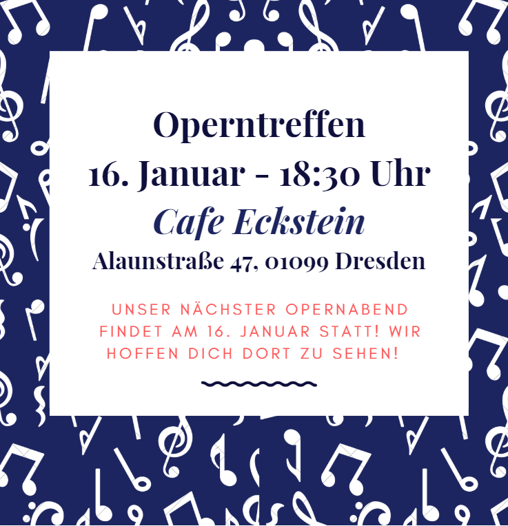 ODresdens's tweet photo. Save the date! Unser erster Opernabend des neuen Jahres wird am 16. 01. um 18:30 Uhr stattfinden. Wir hoffen Dich dort zu sehen! #opernliebhaberdresdens #opernliebhaber #oper #semperoper #operntreffen #opernabend #opera #operalover #operameetup https://t.co/4r9ciYwQyi