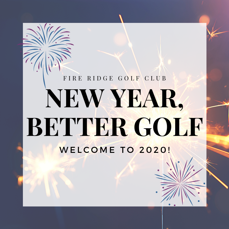 Happy New Year! We hope this year brings you nothing but health, happiness, and golf!