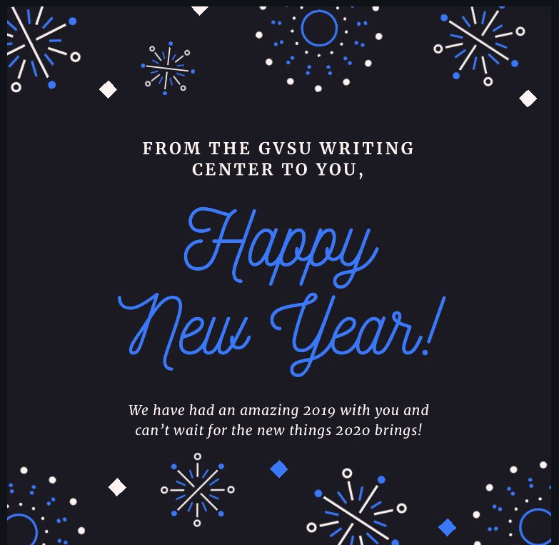 GVWritingCenter's tweet photo. Happy New Year from all of us at the Fred Meijer Center for Writing and Michigan Authors at GVSU! 💙🌟 We can’t wait to work with you in 2020! #gvwritingcenter #newyearsday https://t.co/FlicmzDSB5