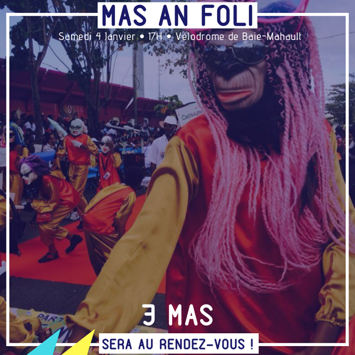 masanfoli's tweet photo. #MasAnFoli | J MAS sera au rendez-vous du MAS AN FOLI, l'ouverture du Carnaval des îles de Guadeloupe ! Vous aussi, venez nombreux les voir défiler 🎭
_______________
📍Samedi 4 Janvier 2020, 17H, Vélodrome de Baie-Mahault • Tickets (5€) en vente sur l… https://t.co/pDz5rhnaNu https://t.co/w6jkOMz8rc