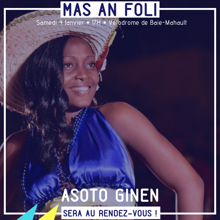 masanfoli's tweet photo. #MasAnFoli | Asoto Ginen sera au rendez-vous du MAS AN FOLI, l'ouverture du Carnaval des îles de Guadeloupe ! Vous aussi, venez nombreux vivre le show préparé par le groupe aux sonorité d'Haïti 🎭
_______________
📍Samedi 4 Janvier 2020, 17H, Vélodrome… https://t.co/pDz5rhnaNu https://t.co/s1OPGzb8FX