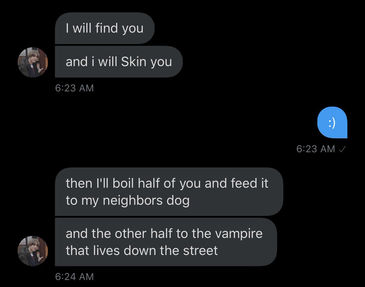 sheys threats are Scary