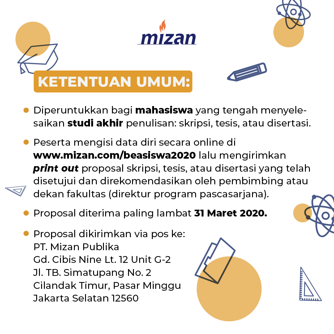 mizandotcom's tweet photo. [ TELAH DIBUKA ]

Penerimaan Beasiswa Mizan 2020. Beasiswa ini diperuntukan bagi para mahasiswa yang tengah menyelesaikan studi akhirnya berupa skripsi, tesis, atau disertasi.

Selengkapnya di https://t.co/MHQ8IOGge6

#BersamaMizan #BeasiswaMizan #BeasiswaMizan2020 https://t.co/lacsDRs2oT