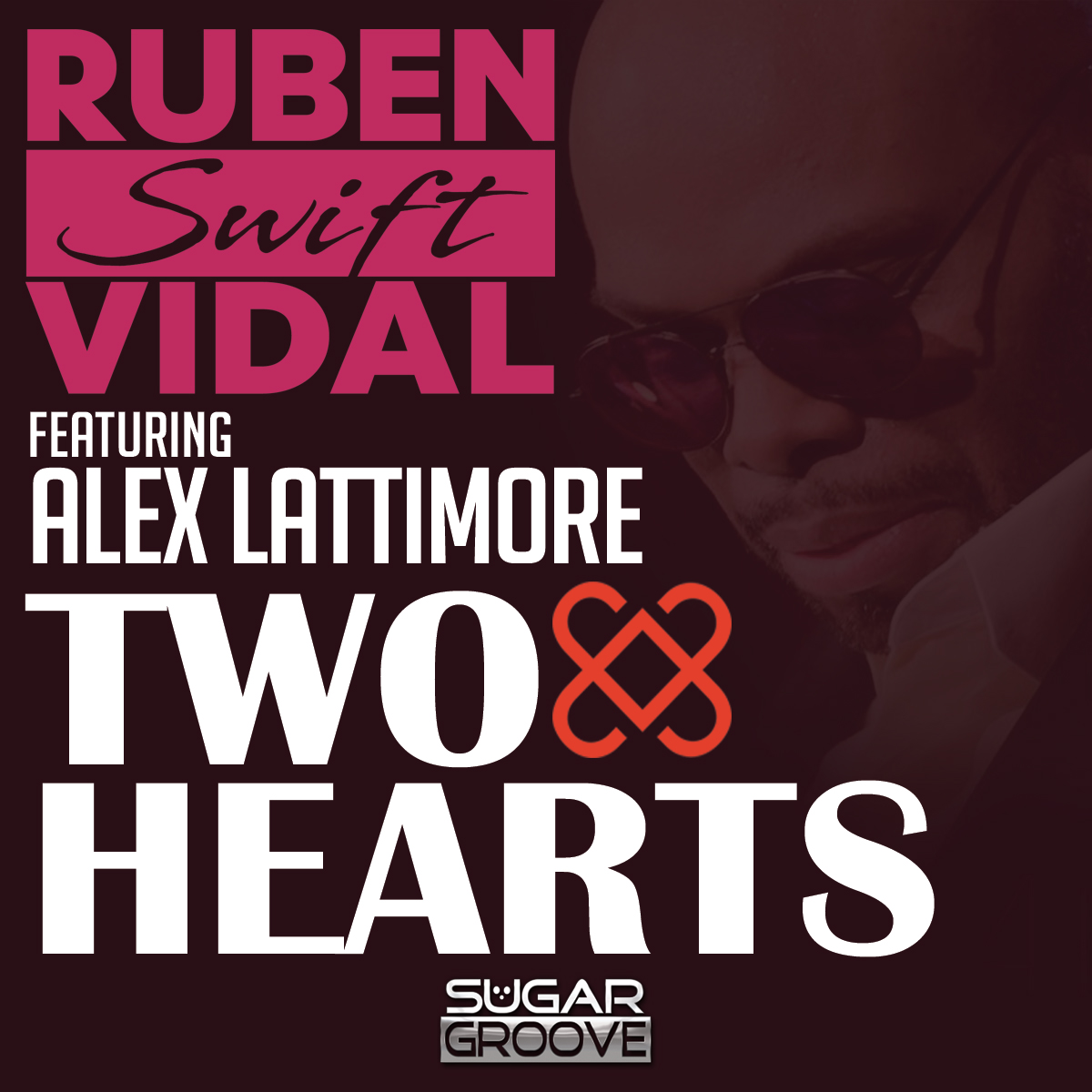 A NEW YEAR, NEW MUSIC! GO TO>>  sugargroove.com Ruben Swift Vidal Ft Alex Lattimore - Two Hearts OUT NOW! RT PLZ