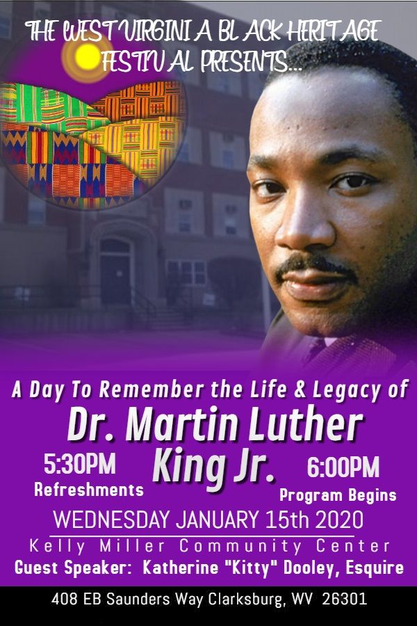 The WV Black Heritage Festival will be remembering the life and legacy of Dr. Martin Luther King Jr. on Dr. King's birthday. 

🗓️Jan 15
🕓Refreshments 5:30 p.m., Program Starts 6 p.m.
📍Kelly Miller Community Center (Second Floor)

Guest Speaker: <a href="/kitty_dooley/">Kitty Dooley</a>, Esq.