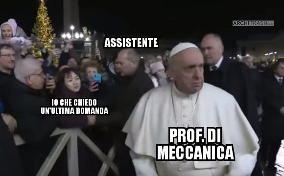 _ArchiTrash_'s tweet photo. #architettura #architecture #architecturestudent #archistudent #studente #PapaFrancesco #Papa #professore #meccanica #statica #domanda #meme #ArchiTrash
- Alessio Nadal dal nostro gruppo #facebook https://t.co/1DejnDsY26