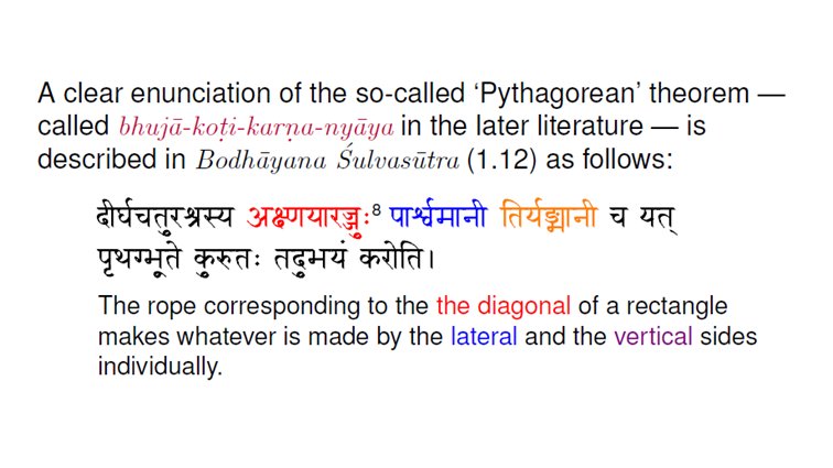 indic_sciences's tweet image. “Pythagorean” theorem is a misnomer. Historical accuracy has been compromised for common-usage in naming the fundamental theorem of geometry. In Śulbasūtras (conservative date 800 BCE) we find the "Bhuja Koti Karana Nyaya". #IndicScience #IndicMath #BharathiyaVignyana