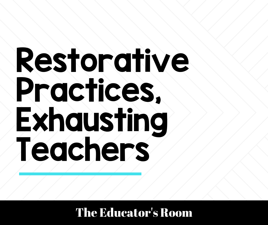 EducatorsRoom's tweet photo. Restorative Practices, Exhausting Teachers https://t.co/9m8hZ8A8Gn https://t.co/NxJ1aohWhE