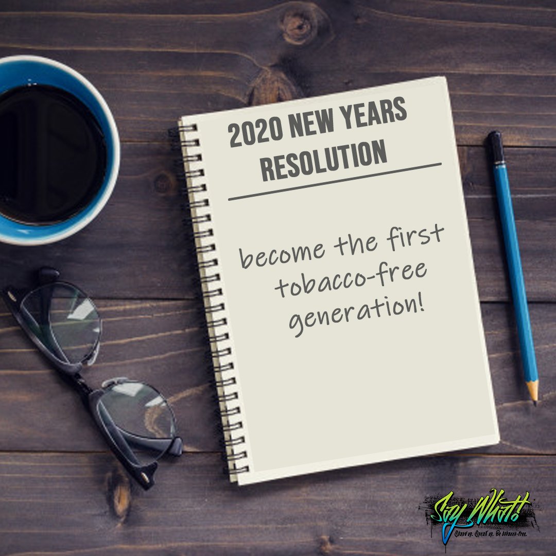 TxSayWhat's tweet photo. Our goal for 2020 is to continue working towards the first tobacco-free generation. Comment below and tell us your new year’s resolution! #TobaccoFree2020 #LiveTheLife #LiveTobaccoFree #BeTheFirst #TobaccoFreeGeneration #NotTheNextVictim https://t.co/PU8HCN2fAX