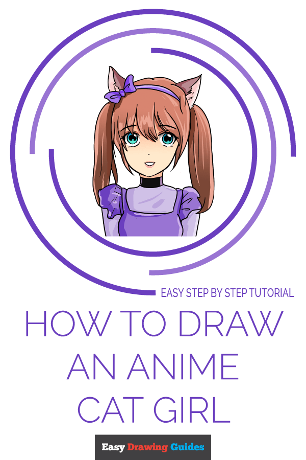 How To Draw Anime NEKO Girl [Drawing Tutorial for Beginners]