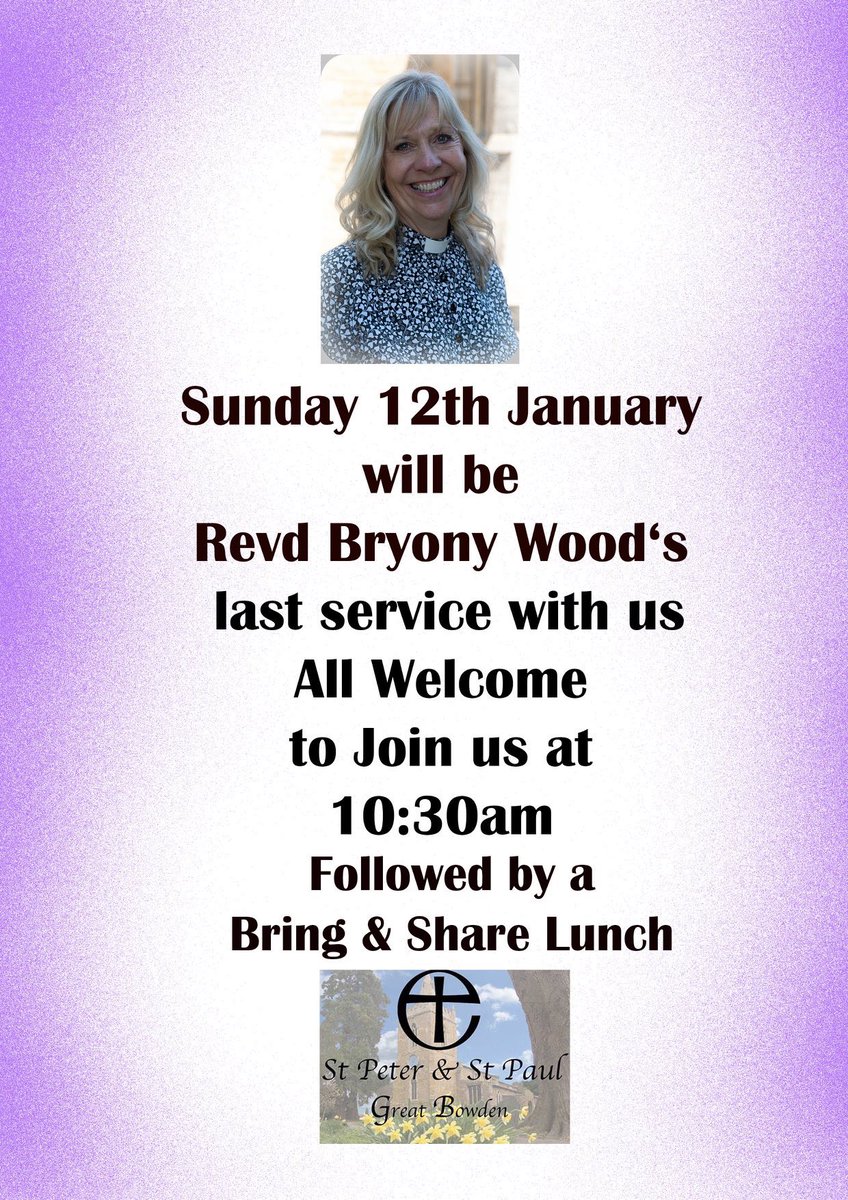 GtBowdenChurch's tweet photo. Join us as we say Goodbye to Revd Bryony Woods who's Last Service will be on Sunday 12th Jan at 10:30 am Followed by a Bring and Share Lunch All Welcome @revbarryhill #lastservice #goodbye #Harborough #greatbowden #church https://t.co/BjGdAc0ssh