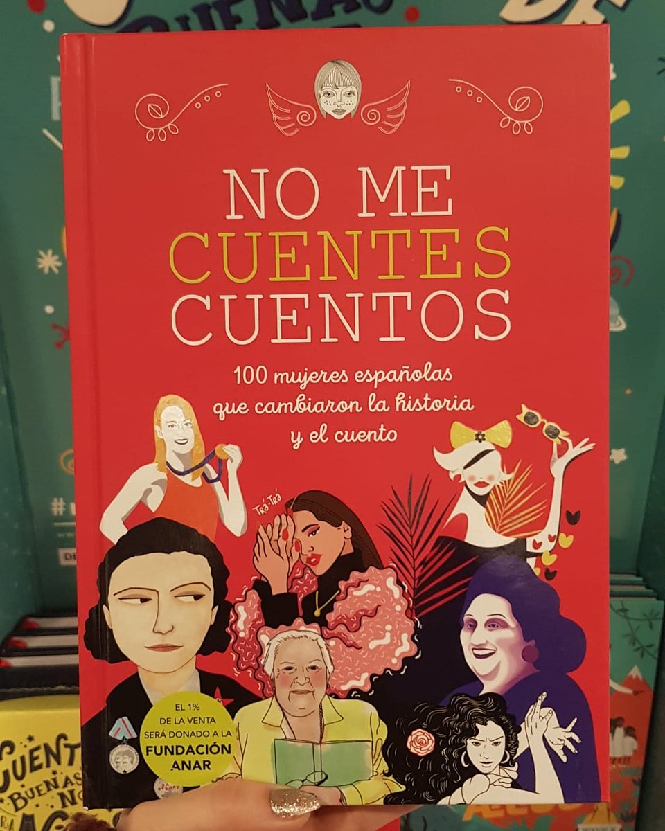 📖#NOMECUENTESCUENTOS recoge las vidas únicas y fascinantes de cien mujeres españolas dignas del mejor de los cuentos.

Gloria Fuertes, Alaska, Carmen Balcells, Montserrat Caballé, Lola Flores, Margarita Salas, Rosalía de Castro y muchas más mujeres que cambiaron el mundo.