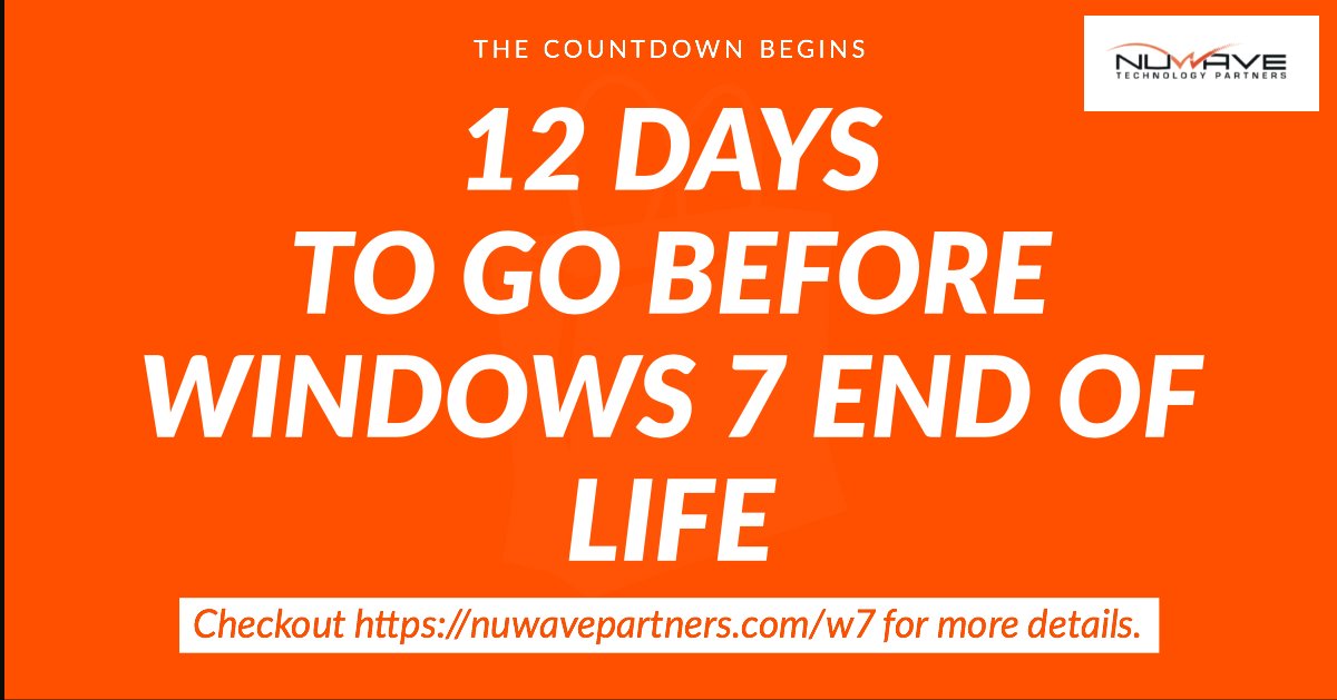 Only 12 days left until Windows 7 end of life!