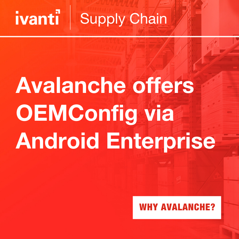 KUngsIvanti's tweet photo. Get more device-specific control of your #supplychain and #retail mobile deployments with @GoIvanti Avalanche.  Now supporting OEM configurations through #Android Enterprise. @IvantiWavelink  https://t.co/YrA4SC9Sjp https://t.co/8tOKBE8yVl