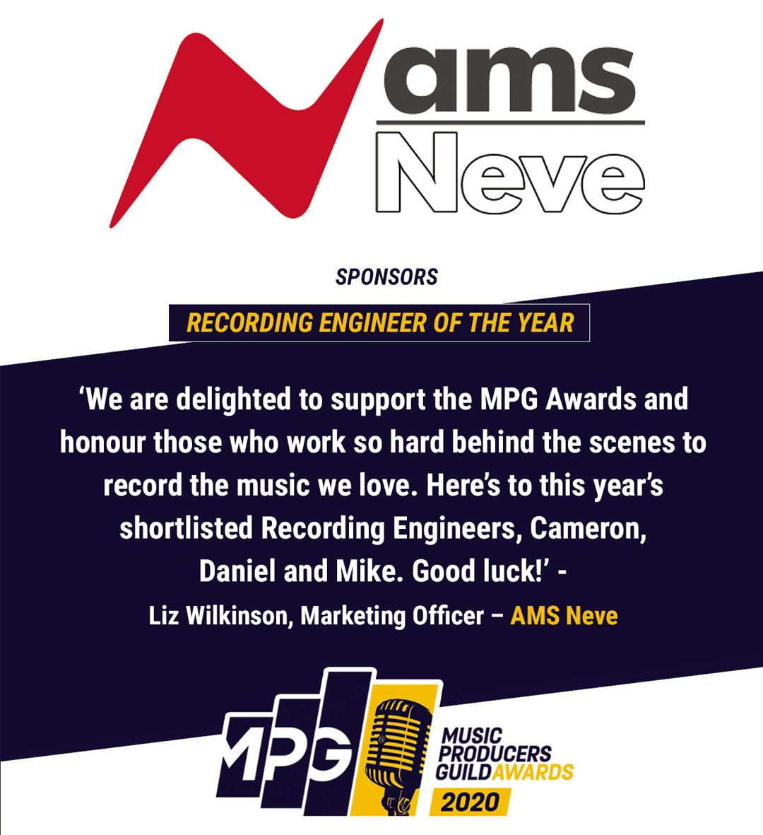 AMSNeveLtd's tweet image. It&apos;s an honour for the team here at AMS Neve to support the MPG awards 2020. 
Good luck to Cameron, Daniel and Mike in the category of Recording Engineer of the Year! #MPGAwards2020 #studioengineering #proaudio