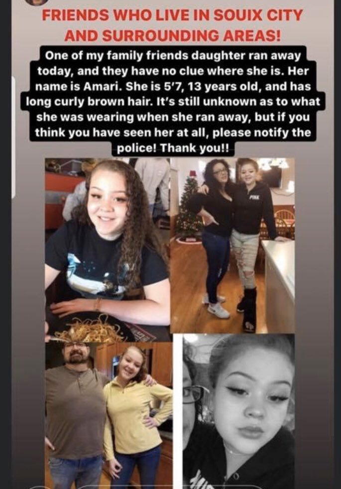 PLEASE SHARE!! My cousin has gone missing in the Souix City area without a phone and not knowing anyone in the area or surrounding areas. She is wearing a maroon sweatshirt, black leggings, and white shoes. Thank you! 🤍