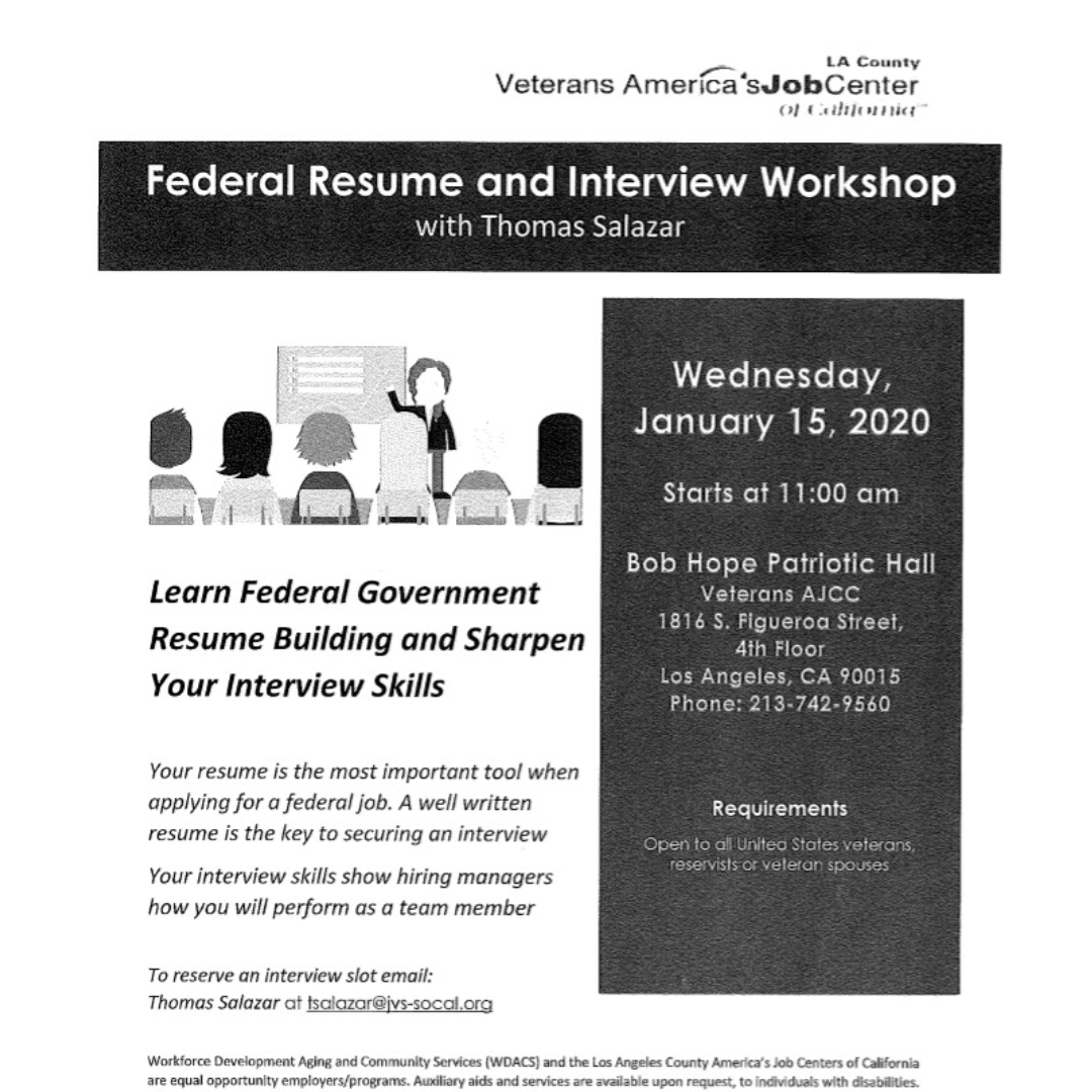Mynewhouse777's tweet image. Federal Resume and Interview Workshop
January 15, 2020 @ 11:00 am - 1:00 pm
Bob Hope Patriotic Hall – Veterans AJCC
1816 S Figueroa Street, Los Angeles, CA 90015 
#resumewriting #resumeworkshop #interviewworkshop #jobinterview #freeworkshop #makeresume #jobresume