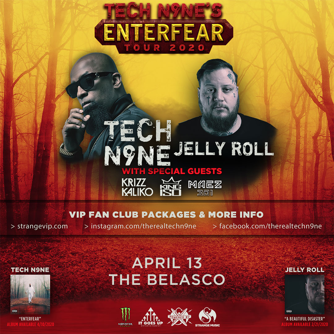 The Belasco (@belascola) on Twitter photo ON SALE NOW: 2020, you better be ready for this FIRE show.
<a href="/TechN9ne/">Tech N9ne</a> with <a href="/JellyRoll615/">Jelly Roll</a> and guests <a href="/KrizzKaliko/">Krizz Kaliko</a>, <a href="/TheRealKingIso/">King Iso</a> and <a href="/Maez301/">Maez</a> at The Belasco on April 13!
Get your tickets before your resolutions hit π: bit.ly/2MMVHqU ON SALE NOW: 2020, you better be ready for this FIRE show.
<a href="/TechN9ne/">Tech N9ne</a> with <a href="/JellyRoll615/">Jelly Roll</a> and guests <a href="/KrizzKaliko/">Krizz Kaliko</a>, <a href="/TheRealKingIso/">King Iso</a> and <a href="/Maez301/">Maez</a> at The Belasco on April 13!
Get your tickets before your resolutions hit π: bit.ly/2MMVHqU