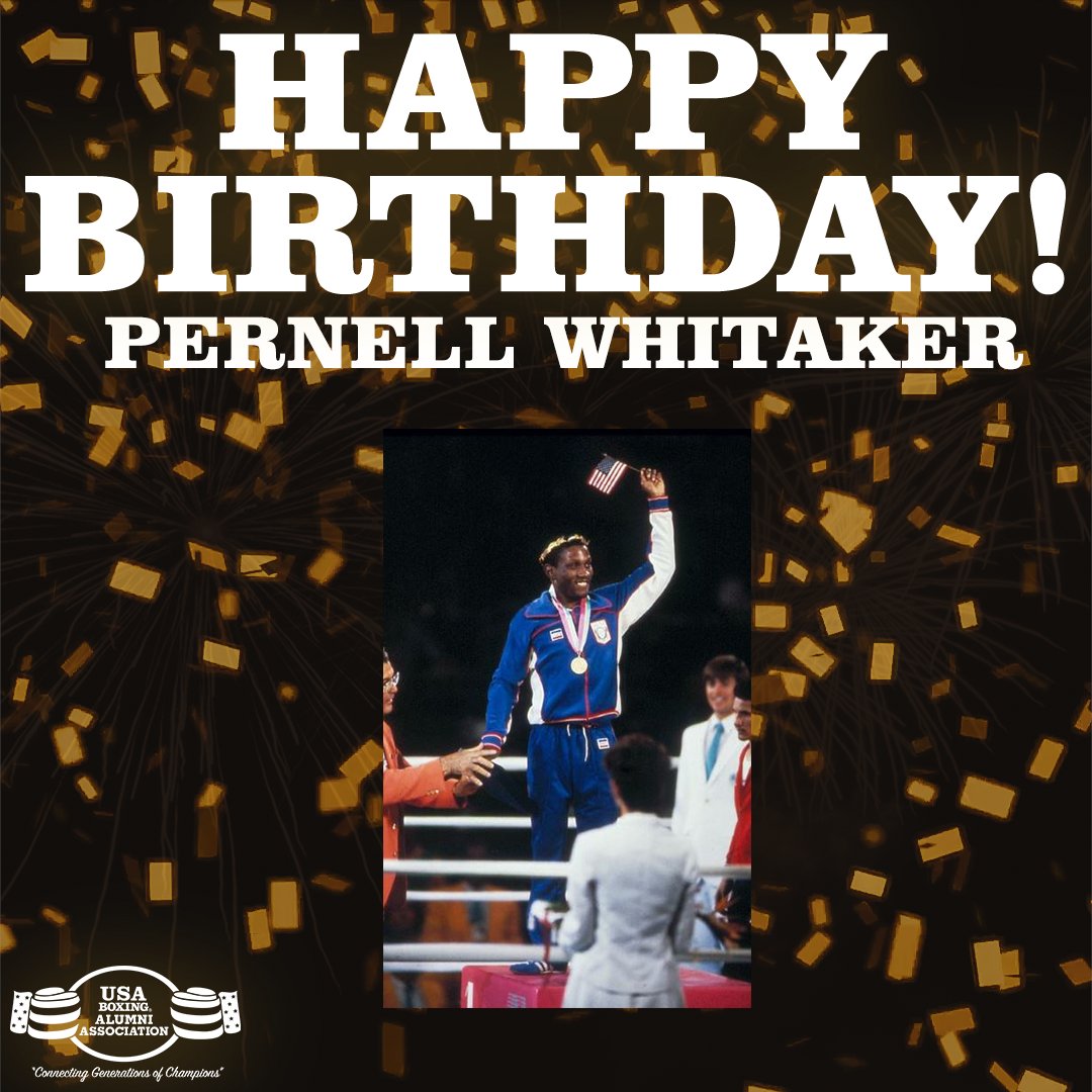 Happy Birthday to 1984 Olympian Pernell Whitaker RIP 