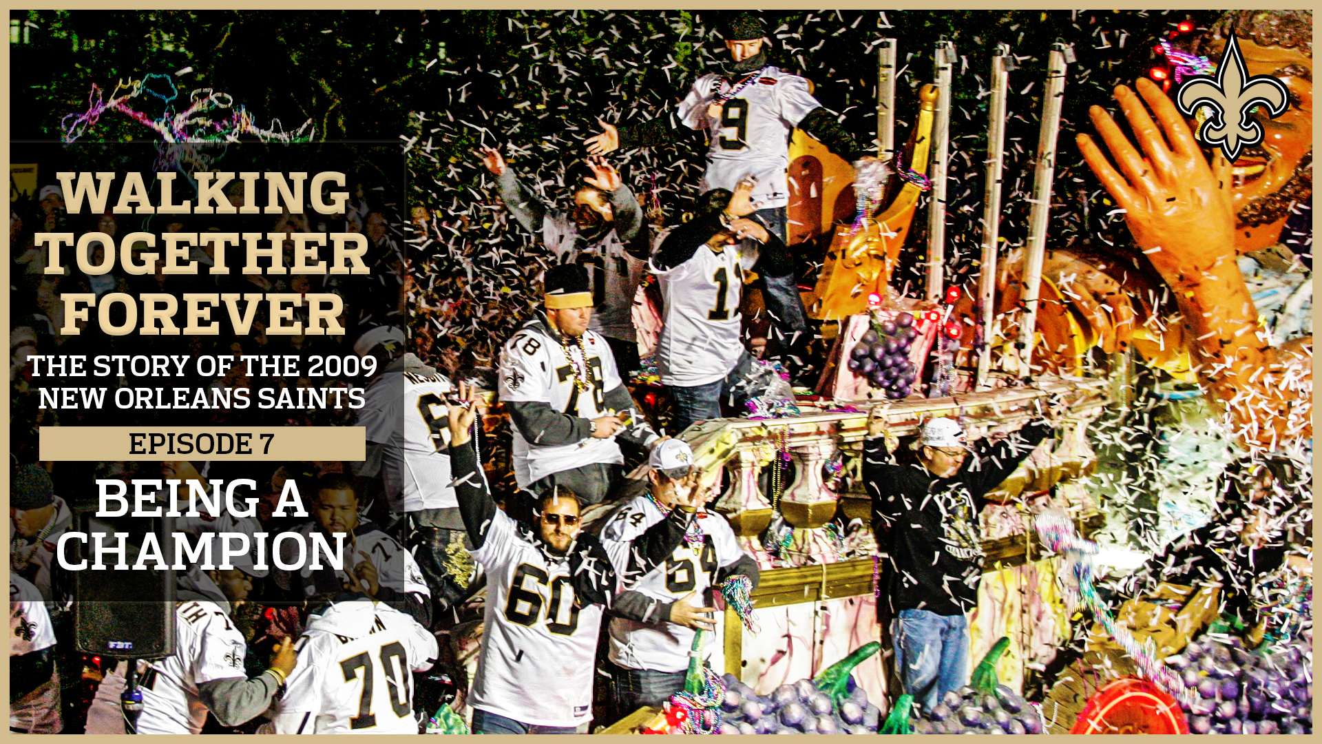 New Orleans Saints on Twitter: 'Episode 7 of Walking Together Forever, the  story of the 2009 New Orleans #Saints, deals with the impact of winning the  first Super Bowl in franchise history.