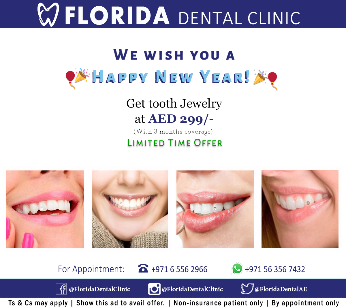Florida Dental Clinic wishes you a #HappyNewYear 🎆🎈🎉 Get tooth jewellery at AED 299/- #FloridaDentalClinic #2020 #happynewyear2020 #newyeareve #smile #toothjewelry #toothgems #dentist #dentistinsharjah #dentalclinic #sharjah #whiteteeth #hollywoodsmile