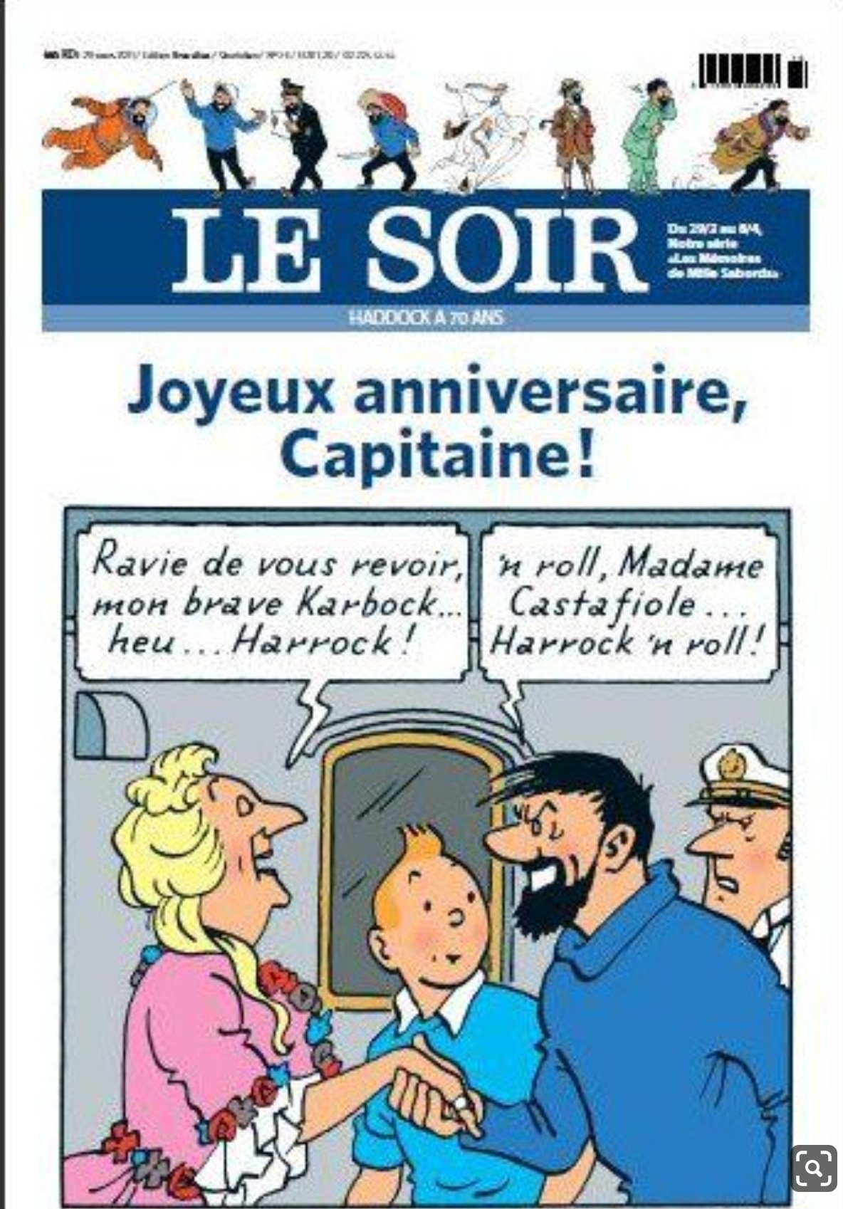 Harrock Roll Joyeux Anniversaire Capitaine Haddock A 79 Ans 79 Years Of Captain Haddock Debut In The Crab With The Golden Claws Le Crabe Aux Pinces D Or Le Soir Harrock Roll Joyeux Anniversaire Capitaine Haddock A 79 Ans 79 Years Of Captain Haddock Debut In The Crab With The Golden Claws Le Crabe Aux Pinces D Or Le Soir