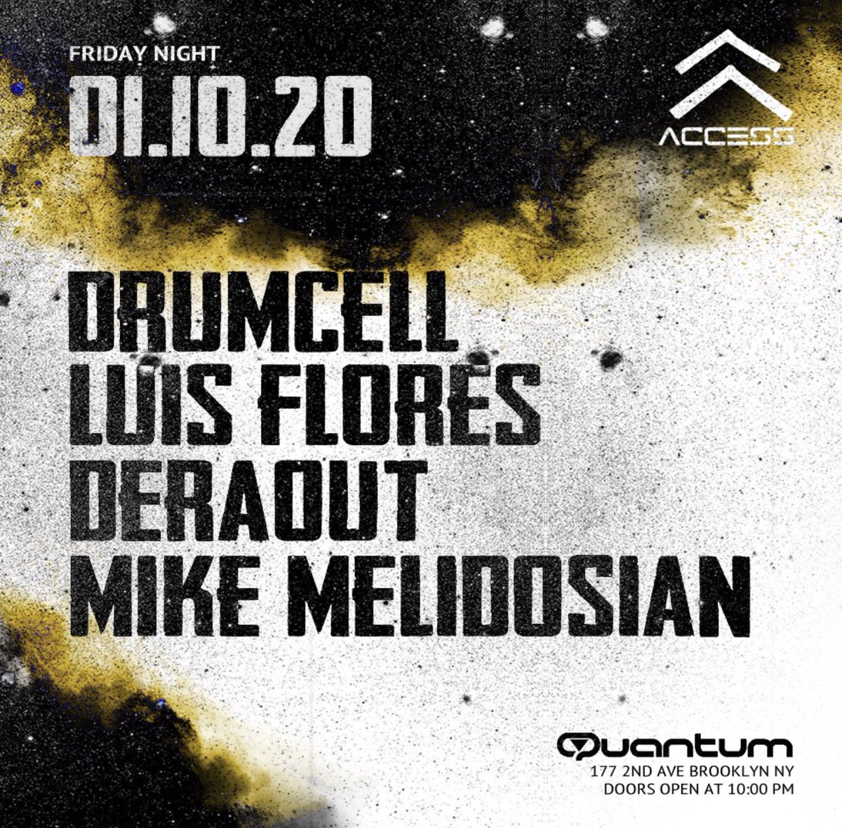 Starting off the year with a monster lineup In Brooklyn. Friday Night January 10th. <a href="/drumce11/">Drumcell</a> , <a href="/luisflores_mx/">Luis Flores</a> , <a href="/deraout/">Deraout</a> , <a href="/MikeMelidosian/">Mike Melidosian</a>. Early Bird tix on Sale Friday Jan 3rd.