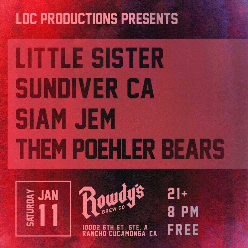 We are kicking this year off with our first show of 2020 at the best brewery in <a href="/CityOfRC/">Rancho Cucamonga</a> Rowdy’s Brew Co. January 11th with <a href="/siamjem/">💘 Siam Jem💘</a> <a href="/sundiverca/">sundiverca</a> Little Sister and Them Pohler Bears.