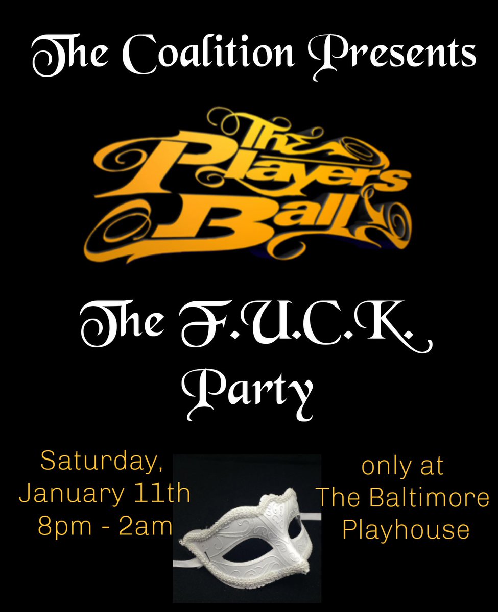 The Coalition’s Player’s Ball: The Freaky Unadulterated Consensual Kink  Play Party @ Baltimore Playhouse on January 11th. Doors open at 8:00pm