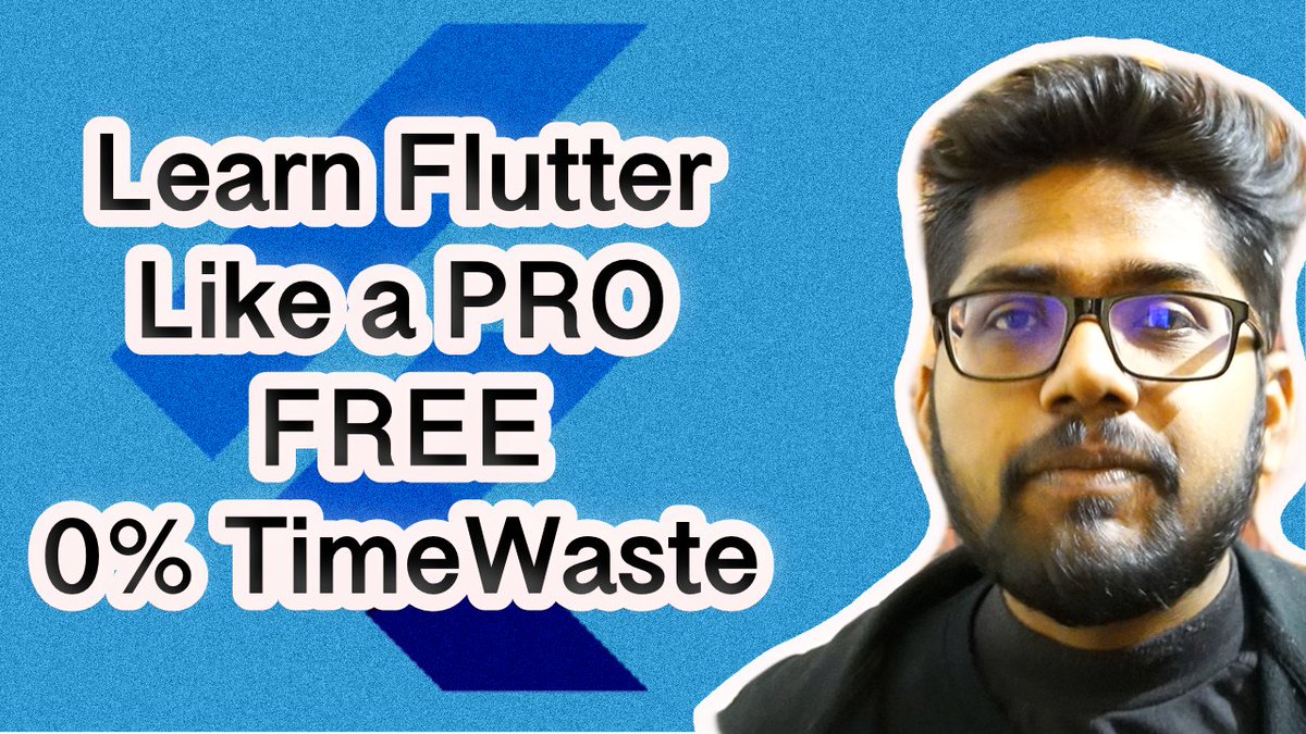 Learn Flutter Like A PRO By Building Apps ( Absolutely Free & No Time Waste ) - My 2 Years of hard work to make this content.For the correct order to learn.Here is the Full Thread Retweet for awareness.Flutter  @mtechviral  #Flutter