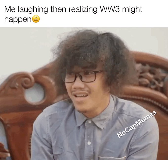 Me laughing and realizing #WW3 #WWIII MIGHT HAPPEN BECAUSE OF #DonaldTrump https://t.co/DTK6LPkAy3<a href="/tag/ww3"class="tags">#WW3</a><a href="/tag/wwiii"class="tags">#WWIII</a><a href="/tag/donaldtrump"class="tags"><span>#donaldtrump</span></a>
