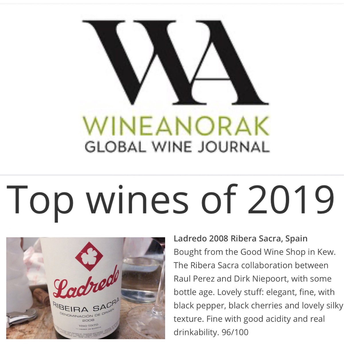 Thank you @jamiegoode for including us in your top wines 2019 (that you have bought yourself). Find on wineanorak what Dr. Dr. Goode said about Ladredo 2008 Ribera Sacra, Spain #collaboration #Ladredo #niepoorteffect #dirkniepoort #raulperez #riberasacra #wineanorak