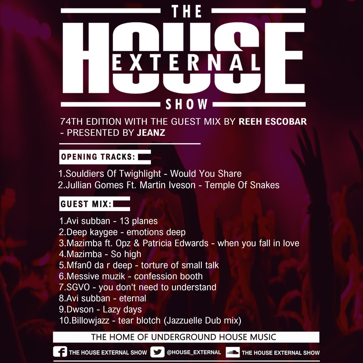 HOUSE_EXTERNAL's tweet photo. The House External Show 74th Edition With The Guest Mix By Reeh Escobar, Presented By Jeanz
Download Links:
https://t.co/V595VvZNGX
https://t.co/HdFwZxxWp8
https://t.co/4CaDOjShaa
#housemusic #deephouse #podcast #Djs #mixes #radioshow #HouseExternal https://t.co/fiY3WENIih