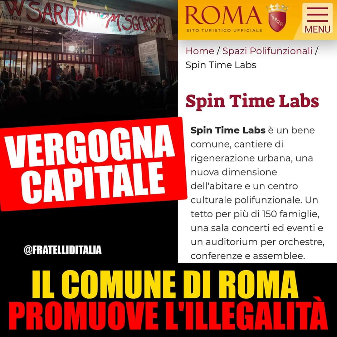 GiorgiaMeloni's tweet image. Assurdo! Il Comune di Roma pubblicizza i #centrisociali che occupano illegalmente. Sul sito turistico ufficiale, lo #SpinTime è inserito tra gli spazi culturali polifunzionali. Solo io lo ritengo scandaloso? FDI è dalla parte della legalità e intende fare luce su questa vergogna.