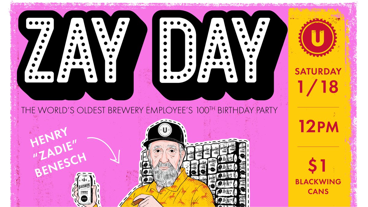 UnionBrewing's tweet photo. ZAY DAY 2020. Join us as we celebrate the 100th birthday of the World's Oldest Brewery Worker, our very how Mr. Henry "Zadie" Benesch. 1/18/2020. Featuring: $1.00 Blackwing Cans, a box folding competition, and more! #zadie https://t.co/af2bheT3VT
