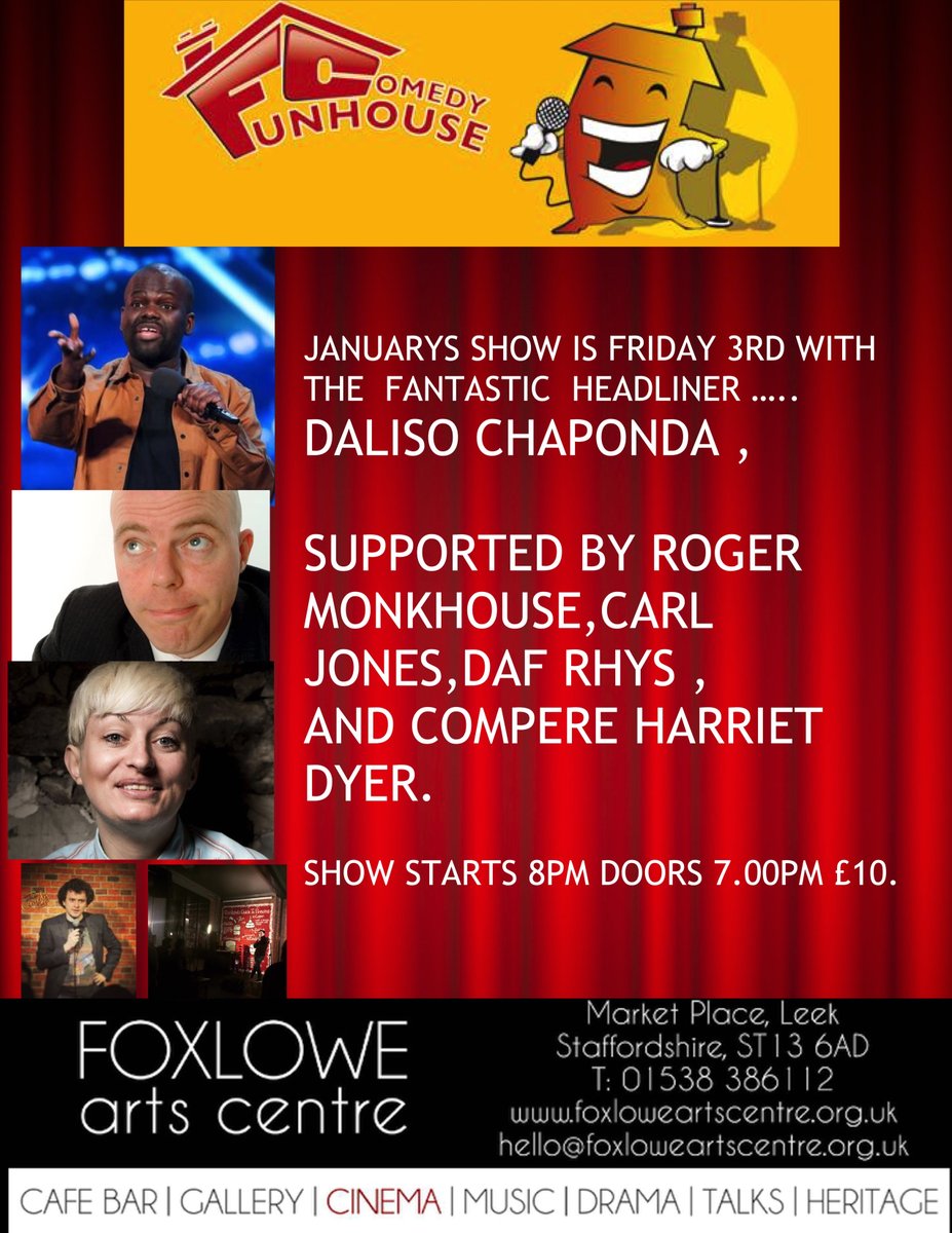 <a href="/dalisochaponda/">Daliso Chaponda</a> @Dyerlinquent <a href="/CarlDJones/">Carl Jones</a> @daf_rhys and roger monkhouse TONIGHT <a href="/FoxloweArts/">Foxlowe Arts Centre</a>