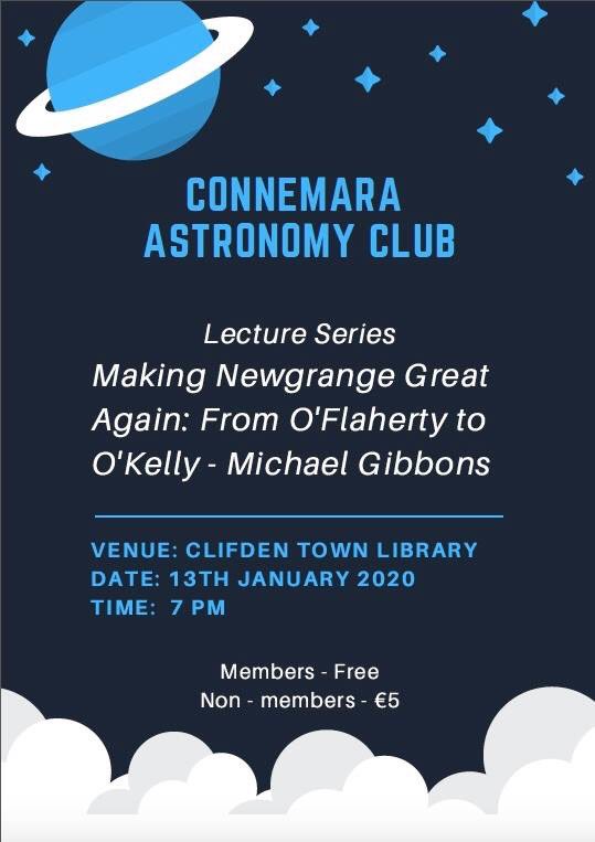 berjeffries's tweet photo. 🔭Connemara Astronomy Club The first speaker of 2020 is Michael Gibbons - Making Newgrange Great Again: From O' Flaherty to O' Kelly. Taking place on 13th January @ 7 pm in #ClifdenLibrary. New members welcome connemaraastronomyclub@gmail.com🔭 https://t.co/wIe3lsQQgp