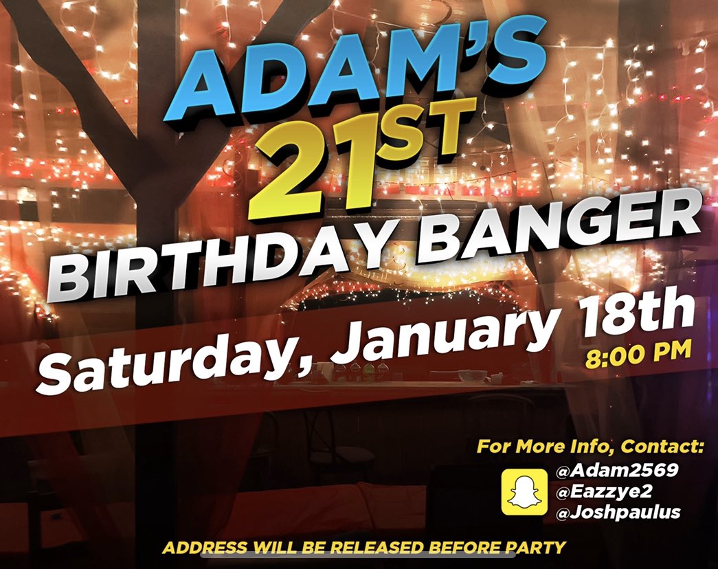Adam2569's tweet photo. If anyone is looking to have a good time, hmu! Throwing a big party for my 21st 🤪 https://t.co/sKZTHUYXzm
