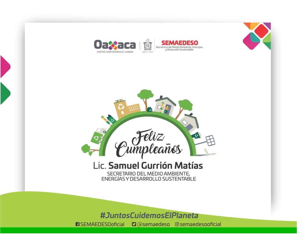 Ambiente_GobOax's tweet photo. El equipo de la #Semaedeso felicita al titular de esta dependencia, @samygurrion, por su cumpleaños; que este día sea de mucha alegría y armonía con su familia y seres queridos.

¡Feliz Cumpleaños!🎉 https://t.co/eAryyhYYUR