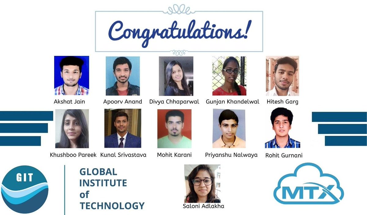 GIT_Jaipur's tweet photo. #GITJAIPUR
Congratulations to *Akshat Jain, Apoorv Anand, Divya Chhaparwal, Gunjan Khandelwal, Hitesh Garg, Khushboo Pareek, Kunal Srivastava, Mohit Karani, Priyanshu Nalwaya, Rohit Gurnani, Saloni Adlakha * for getting placed in *MTX* at the package 6.50 LPA💐💐💐💐..... https://t.co/CNzwRTezf5