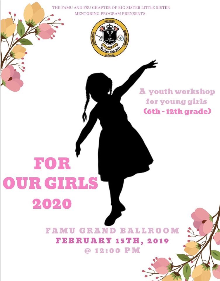 FSUBSLS's tweet photo. 🌸🌺 Calling all middle school and high school girls in the Tallahassee area (Grades 6th - 12th), it’s almost time for For Our Girls 2020 and you don’t wanna miss out on this! Please join the FSU and FAMU Chapter of Big sister Little Sister on Feb. 15th, 2020 @ 12 PM. https://t.co/AGRO4LmGZX