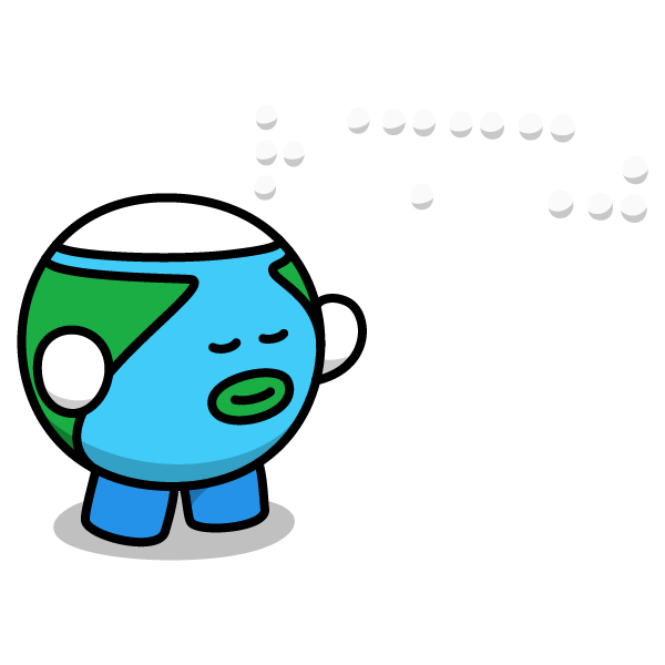 地球くん 1月4日は 世界点字デー アルファベットを6つの点の 組み合わせで表現する 6点点字 ブライユ式点字 を考案した フランスの盲学校教師ルイ ブライユの誕生日 1809年1月4日 にちなんで 世界盲人連合総会が国際記念日として制定した 地球くん 1月4日は 世界点字デー アルファベットを6つの点の 組み合わせで表現する 6点点字 ブライユ式点字 を考案した フランスの盲学校教師ルイ ブライユの誕生日 1809年1月4日 にちなんで 世界盲人連合総会が国際記念日として制定した