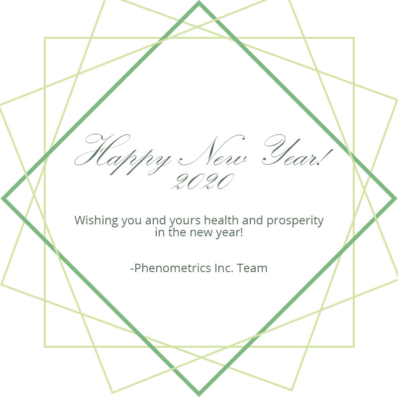 PhenometricsInc's tweet photo. A thank you to everyone who made 2019 a successful year for us. We look forward to continuing to bring solutions to you in 2020. https://t.co/Wc9CmTtSuZ