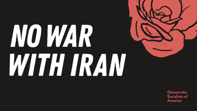 Image text: No War With Iran Democratic Socialists of America Background: black with red rose.