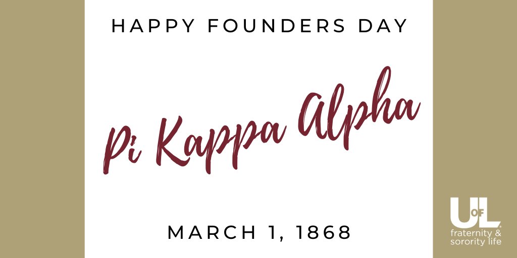 Happy Founders Day, <a href="/Louisville_PIKE/">Pi Kappa Alpha KZ</a>!