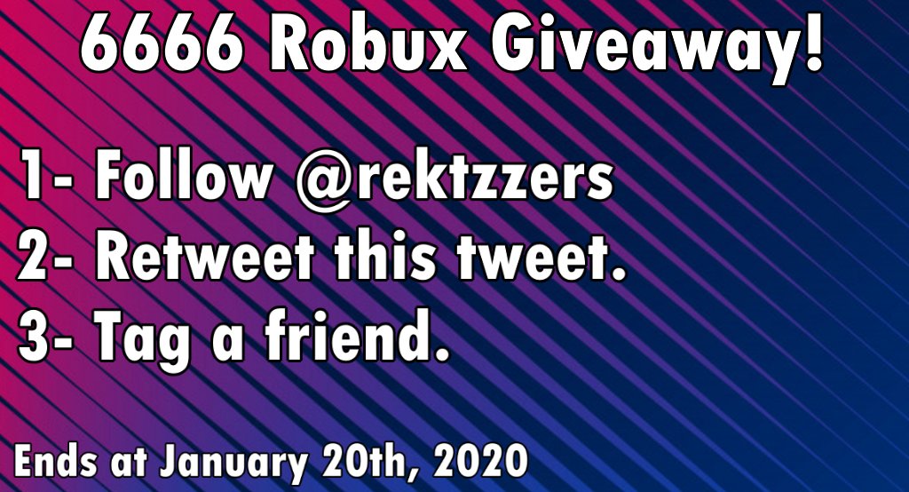 rektgiveaways's tweet image. 6,666 Robux Giveaway !🎁

To enter : 
Retweet this tweet 🔁
Follow @rektzzers 👤
Tag a Friend 📲

Ends at January 20th, 2020 ⏰

Good Luck!