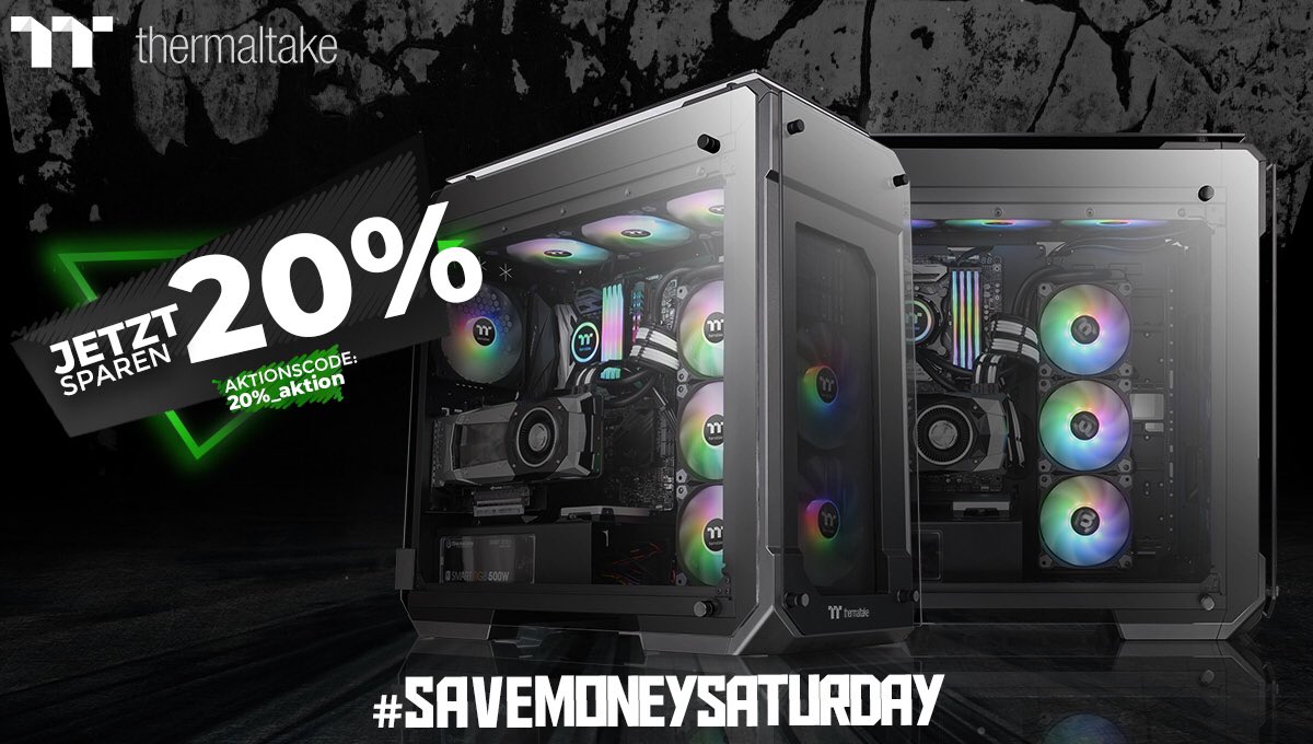 Thermaltake_de's tweet photo. #SaveMoneySaturday
Zuschlagen, Code eingeben, sparen.
Mit dem Code "20%_aktion" sparst du heute 20% sowie die Versandkosten beim View 71 TG ARGB.
➡️ https://t.co/EUlOCXCmaZ https://t.co/PWJFG6QW6s
