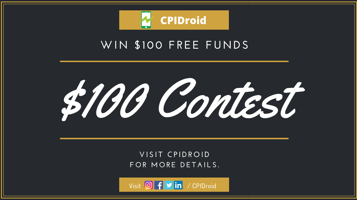 CPIDroid's tweet photo. WIN $100 FREE FUNDS!
There are multiple ways (or tasks) to get entries and users with maximum entries will be Winners and get up to $100 FREE Funds
Contest Link - https://t.co/KctRwNq1PG
.
.
.
#CPIDroid #giveaways #giveaway #giveawaycontest #giveawaytime #giveawayalert #contest https://t.co/zB1YHlH37U