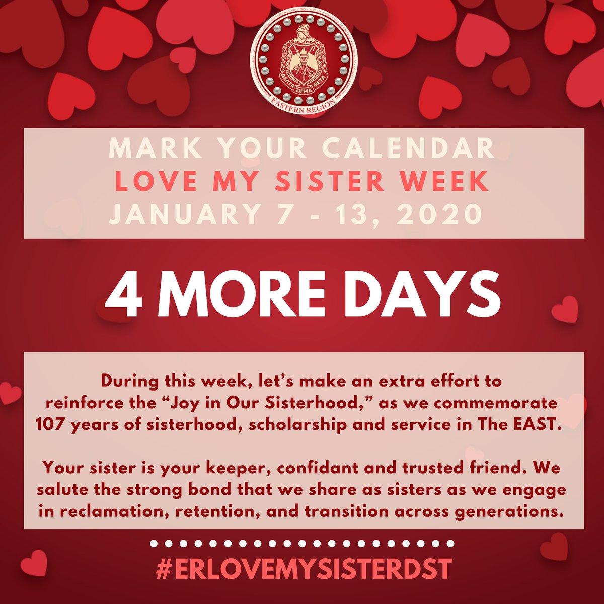 Easternregiondst On Twitter Red Alert 4 Day Countdown To Love My Sister Week January 7 13 2020 During This Week Let S Make An Extra Effort To Reinforce The Joy In Our Sisterhood As We