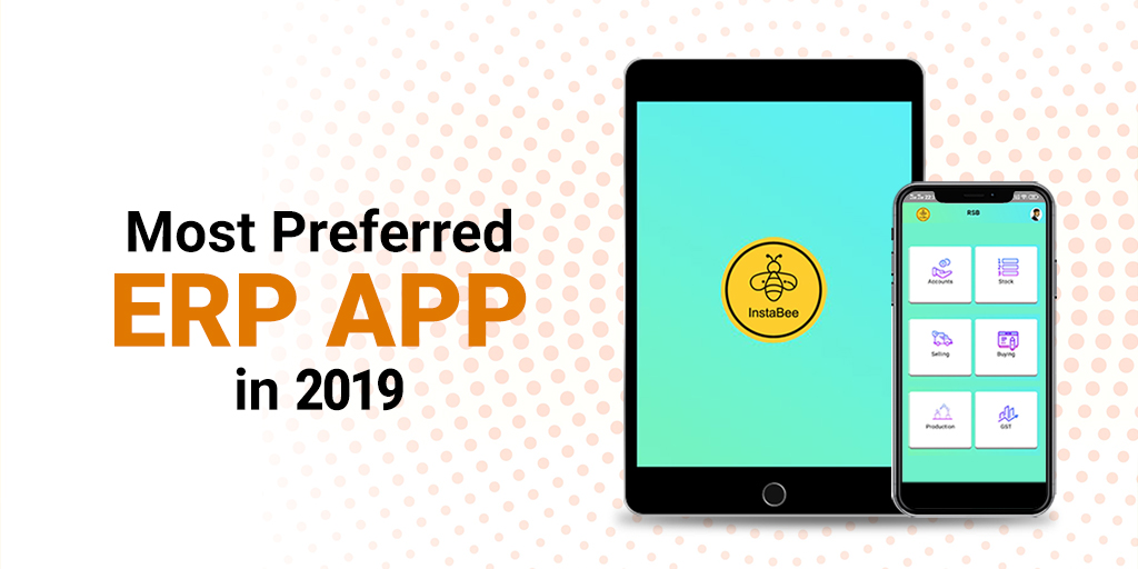BeeInsta's tweet photo. With different Customised Features developed to serve any industry, #InstaBee was the most preferred #ERPApp in 2019 by Small &amp; #MicroBusinesses. Install now and experience  never before features in ERP APP. PlayStore: https://t.co/mzE7jK6mSE AppStore: https://t.co/hw0dj1AEQB https://t.co/bDbKc8dFtI